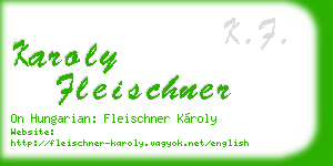 karoly fleischner business card